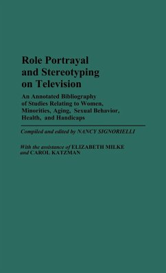 Role Portrayal and Stereotyping on Television - Signorielli, Nancy
