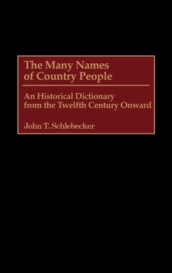 The Many Names of Country People - Schlebecker, John T.