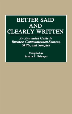 Better Said and Clearly Written - Belanger, Sandra E.