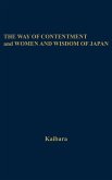 The Way of Contentment and Women and Wisdom of Japan