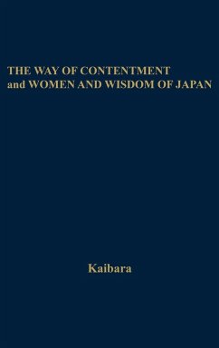 The Way of Contentment and Women and Wisdom of Japan - Kaibara, Ekiken; Hoshino, Ken