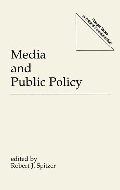 Media and Public Policy - Spitzer, Robert J.