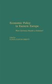 Economic Policy in Eastern Europe