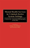 Mental Health Services in Criminal Justice System Settings