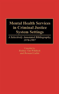 Mental Health Services in Criminal Justice System Settings - Whitlock, Rodney van