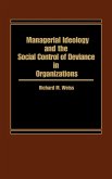 Managerial Ideology and the Social Control of Deviance in Organizations.