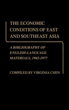 The Economic Conditions of East and Southeast Asia - Chen, Virginia