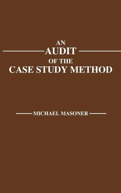 An Audit of the Case Study Method - Masoner, Michael