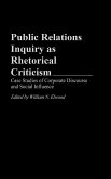 Public Relations Inquiry as Rhetorical Criticism