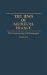 The Jews of Medieval France - Bild 1