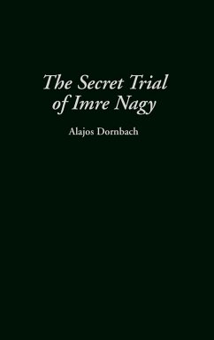 Cover The Secret Trial of Imre Nagy