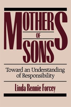 Mothers of Sons - Forcey, Linda Rennie; Rennie Forcey, Linda
