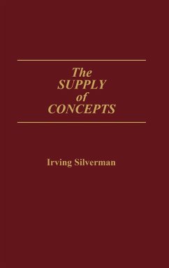 The Supply of Concepts - Silverman, Irving