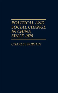 Political and Social Change in China Since 1978 - Burton, Charles