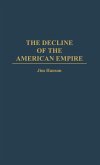 The Decline of the American Empire