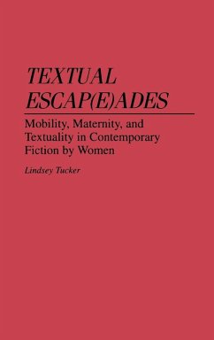 Textual Escap(e)Ades - Tucker, Lindsey