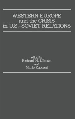 Western Europe and the Crisis in U.S.-Soviet Relations - Ullman, Richard