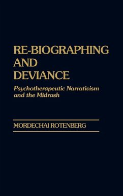 Re-Biographing and Deviance - Rotenberg, Mordechai