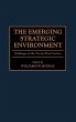 The Emerging Strategic Environment - Bild 1