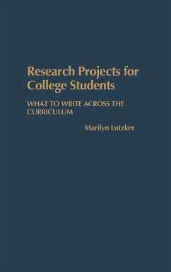 Research Projects for College Students - Lutzker, Marilyn