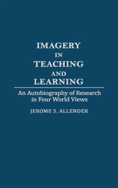 Imagery in Teaching and Learning - Allender, Jerome S.