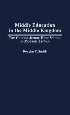 Middle Education in the Middle Kingdom - Smith, Douglas C.; Unknown