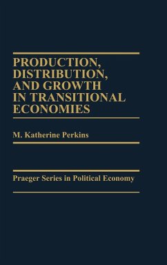 Production, Distribution, and Growth in Transitional Economies - Perkins, M.