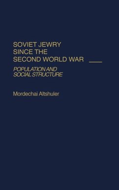 Soviet Jewry Since the Second World War - Altshuler, Mordechai