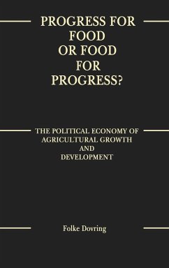 Progress for Food or Food for Progress? - Dovring, Folke