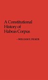 Constitutional History of Habeas Corpus