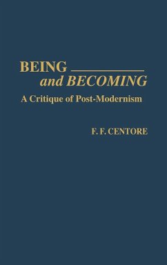 Being and Becoming - Centore, F. F.