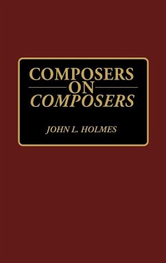 Composers on Composers - Holmes, John L.