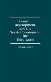 Growth, Development, and the Service Economy in the Third World