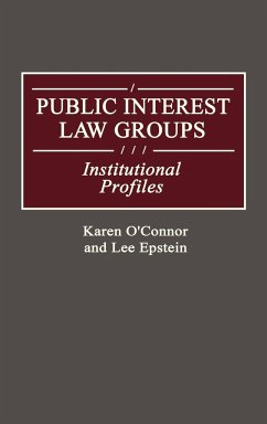 Public Interest Law Groups - O'Connor, Karen; Epstein, Lee