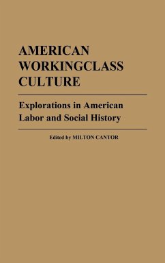 American Workingclass Culture - Cantor, Milton