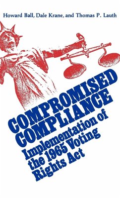 Compromised Compliance - Ball, Howard; Krane, Dale; Lauth, Thomas P.