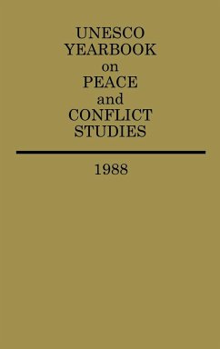 UNESCO Yearbook on Peace and Conflict Studies 1988 - Unesco; United Nations Educational, Scientific; United Nations Educational Scientific an