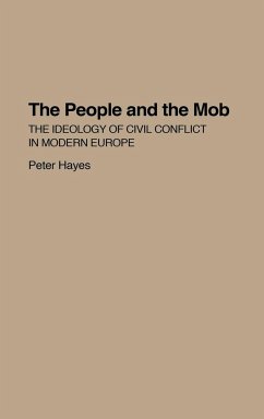 The People and the Mob - Hayes, Peter