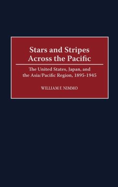 Stars and Stripes Across the Pacific - Nimmo, William F.