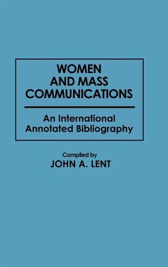 Women and Mass Communications - Lent, John A.