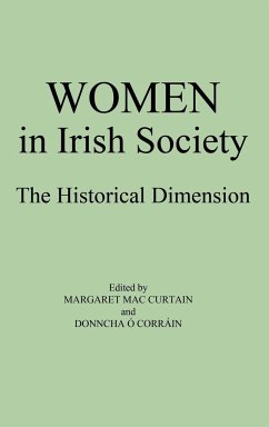 Women in Irish Society - Mac Curtain, Margaret; O'Corrain, Donnchadh; Unknown