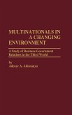 Multinationals in a Changing Environment