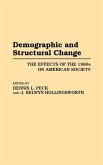 Demographic and Structural Change