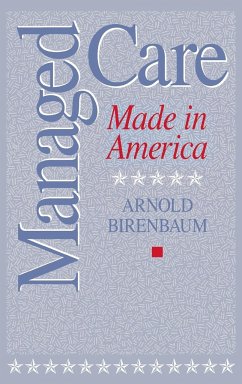 Managed Care - Birenbaum, Arnold; Unknown