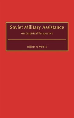 Soviet Military Assistance - Mott, William H. IV