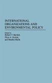 International Organizations and Environmental Policy