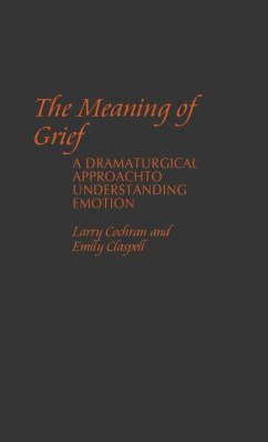 The Meaning of Grief - Cochran, Larry; Claspell, Emily