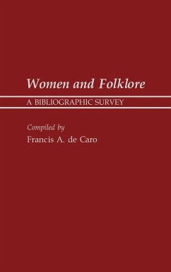 Women and Folklore - De Caro, F. A.; de Caro, Francis