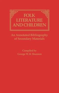 Folk Literature and Children - Shannon, George