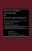 Occult Nodal Metastasis in Solid Carcinomata